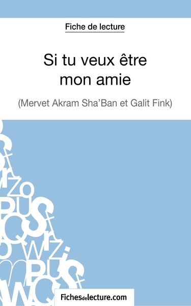 Image de Si tu veux être mon amie de Galit Fink et Mervet Akram Sha'ban (Fiche de lecture)