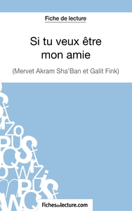 Image de Si tu veux être mon amie de Galit Fink et Mervet Akram Sha'ban (Fiche de lecture)
