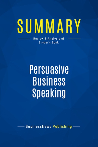 Picture of Summary: Persuasive Business Speaking