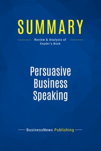 Picture of Summary: Persuasive Business Speaking