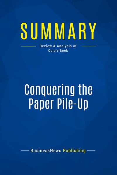 Picture of Summary: Conquering the Paper Pile-Up