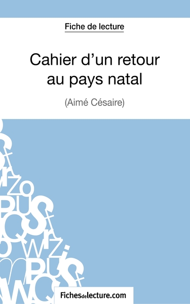 Image de Cahier d'un retour au pays natal d'Aimé Césaire (Fiche de lecture)