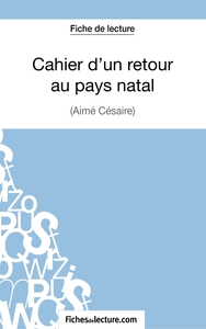 Image de Cahier d'un retour au pays natal d'Aimé Césaire (Fiche de lecture)