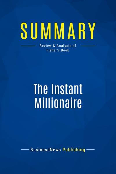 Picture of Summary: The Instant Millionaire