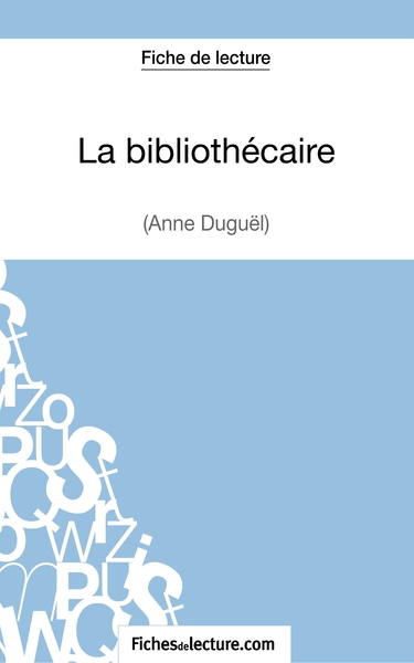 Image de La bibliothécaire d'Anne Duguël (Fiche de lecture)