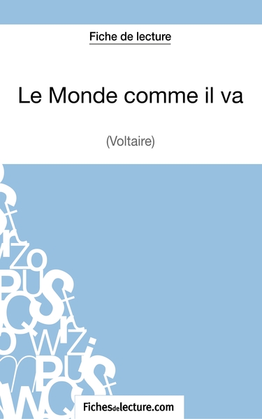 Picture of Le Monde comme il va de Voltaire (Fiche de lecture)