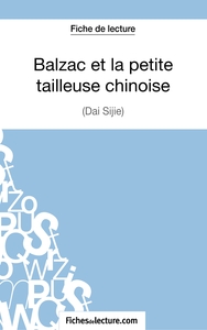 Image de Balzac et la petite tailleuse chinoise de Dai Sijie (Fiche de lecture)