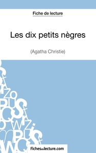 Picture of Les dix petits nègres d'Agatha Christie (Fiche de lecture)
