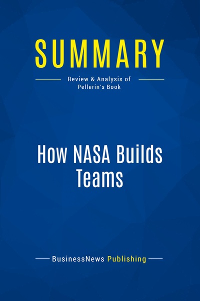 Image de Summary: How NASA Builds Teams