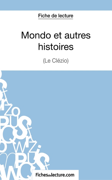 Image de Mondo et autres histoires de Le Clézio (Fiche de lecture)