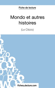 Image de Mondo et autres histoires de Le Clézio (Fiche de lecture)