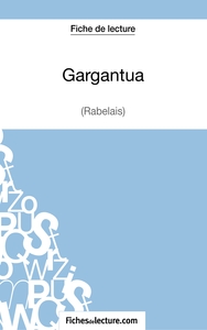 Image de Gargantua de Rabelais (Fiche de lecture)