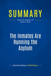 Picture of Summary: The Inmates Are Running the Asylum