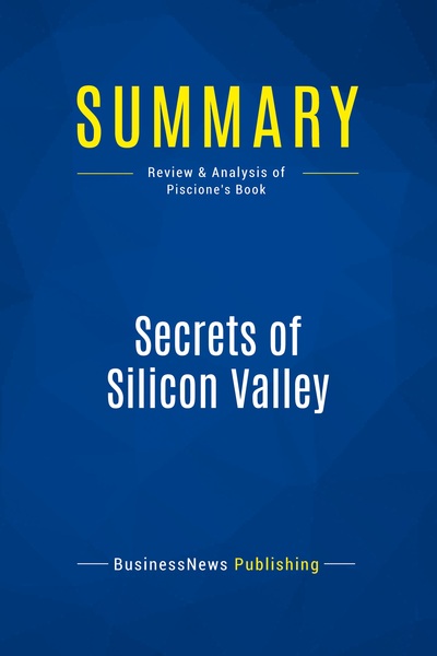 Picture of Summary: Secrets of Silicon Valley