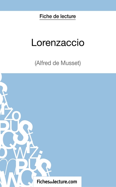 Image de Lorenzaccio d'Alfred de Musset (Fiche de lecture)