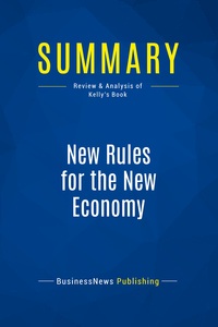 Picture of Summary: New Rules for the New Economy