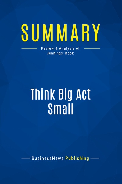 Image de Summary: Think Big Act Small