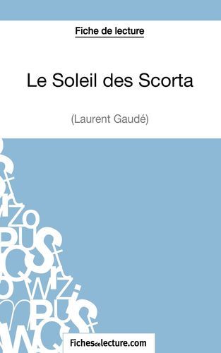 Picture of Le Soleil des Scorta de Laurent Gaudé (Fiche de lecture)