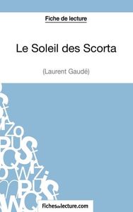 Picture of Le Soleil des Scorta de Laurent Gaudé (Fiche de lecture)