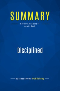 Image de Summary: Disciplined Entrepreneurship