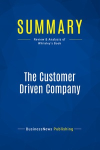 Image de Summary: The Customer Driven Company