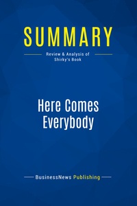 Image de Summary: Here Comes Everybody