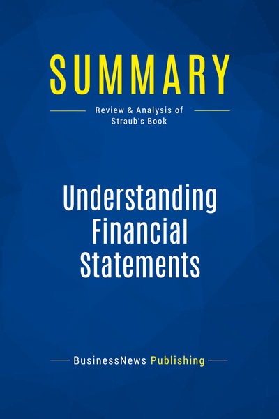 Picture of Summary: Understanding Financial Statements