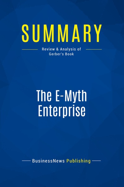 Image de Summary: The E-Myth Enterprise