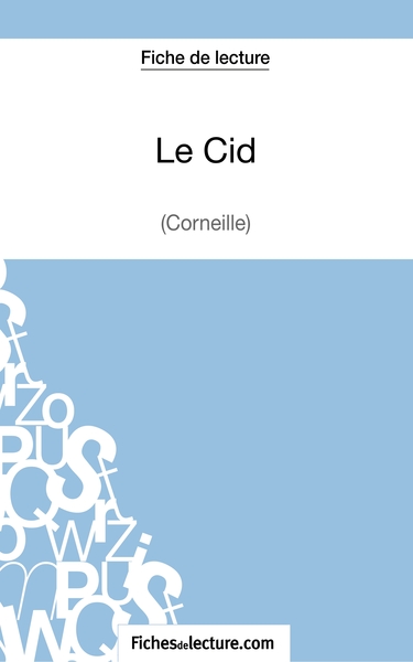 Picture of Le Cid de Corneille (Fiche de lecture)
