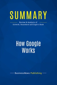 Image de Summary: How Google Works