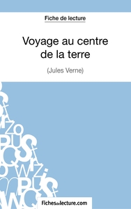 Image de Voyage au centre de la terre de Jules Verne (Fiche de lecture)