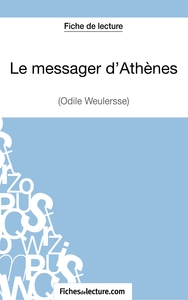 Image de Le messager d'Athènes d'Odile Weulersse (Fiche de lecture)