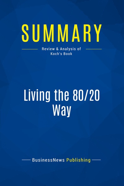 Picture of Summary: Living the 80/20 Way