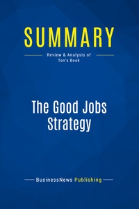 Image de Summary: The Good Jobs Strategy