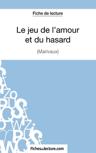 Picture of Le jeu de l'amour et du hasard de Marivaux (Fiche de lecture)