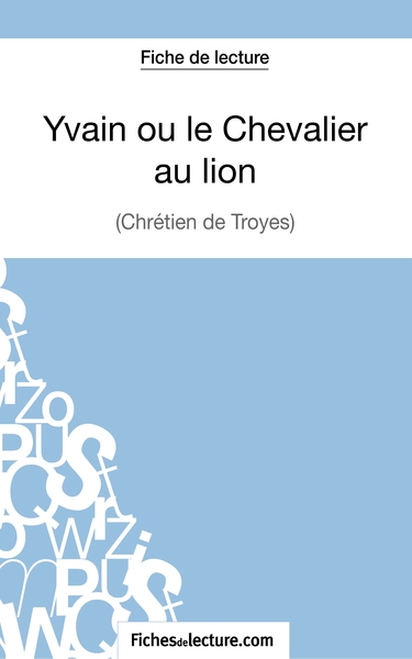 Picture of Yvain ou le Chevalier au lion de Chrétien de Troyes (Fiche de lecture)