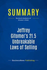 Image de Summary: Jeffrey Gitomer's 21.5 Unbreakable Laws of Selling