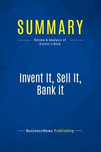 Image de Summary: Invent It, Sell It, Bank it