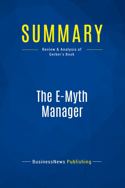 Image de Summary: The E-Myth Manager