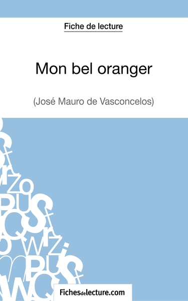 Picture of Mon bel oranger - José Mauro de Vasconcelos (Fiche de lecture)
