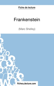 Image de Frankenstein - Mary Shelley (Fiche de lecture)