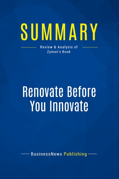 Image de Summary: Renovate Before You Innovate