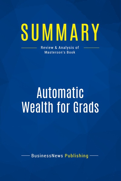Picture of Summary: Automatic Wealth for Grads