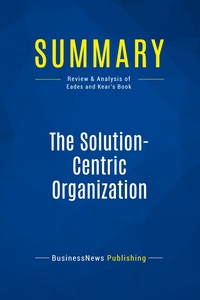 Image de Summary: The Solution-Centric Organization