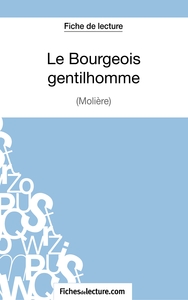 Picture of Le Bourgeois Gentilhomme de Molière (Fiche de lecture)
