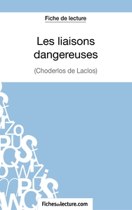 Picture of Les liaisons dangereuses de Choderlos de Laclos (Fiche de lecture)