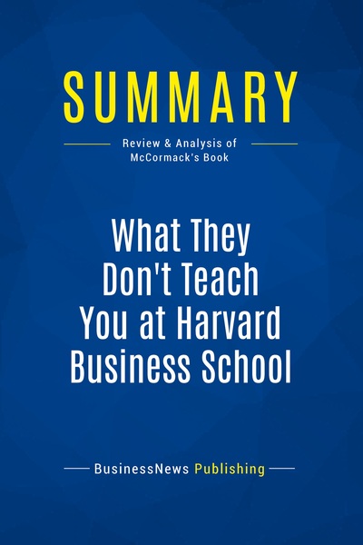 Image de Summary: What They Don't Teach You at Harvard Business School