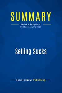 Picture of Summary: Selling Sucks