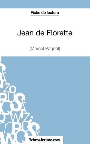 Image de Jean de Florette de Marcel Pagnol (Fiche de lecture)