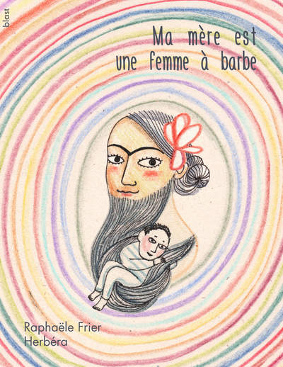 Picture of Ma mère est une femme à barbe
